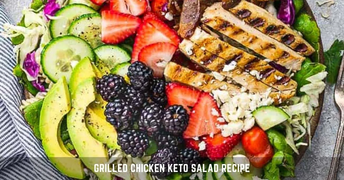 Grilled Chicken Keto Salad Recipe