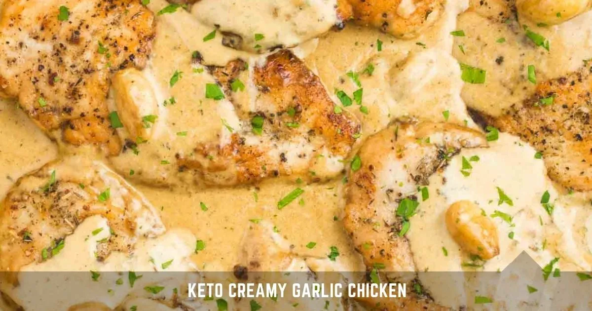 Keto Creamy Garlic Chicken